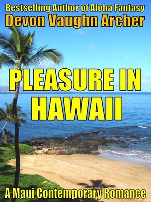 cover image of Pleasure in Hawaii (A Maui Contemporary Romance)